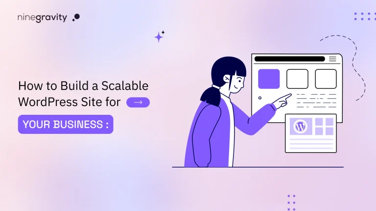 How to Build a Scalable WordPress Site for Your Business